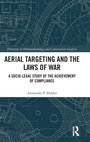 Cover: Aerial Targeting and the Laws of War - Routledge