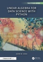 Cover: Linear Algebra for Data Science with Python - Chapman and Hall