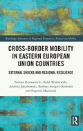Cover: Cross-Border Mobility in Eastern European Union Countries - Routledge