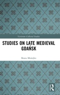 Cover: Studies on Late Medieval Gdansk - Routledge