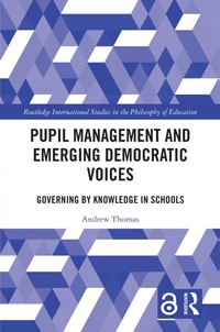 Abbildung von: Pupil Management and Emerging Democratic Voices - Routledge