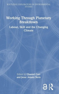 Enlarge image Cover: Working Through Planetary Breakdown - Routledge