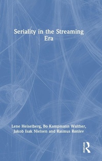 Enlarge image Cover: Seriality in the Streaming Era - Routledge