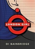 Cover: London Girl - Dianne Bainbridge