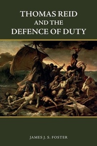 Enlarge image Cover: Thomas Reid and the Defence of Duty - Edinburgh University Press