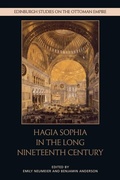 Cover: Hagia Sophia in the Long Nineteenth Century - Edinburgh University Press