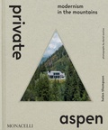 Cover: Private Aspen - Monacelli Press
