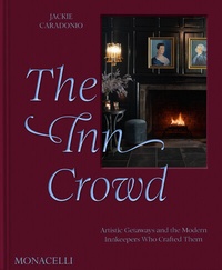 Abbildung von: The Inn Crowd - Monacelli Press