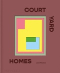 Cover: Courtyard Homes - Monacelli Press