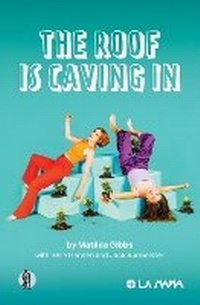 Abbildung von: The Roof is Caving In - Currency Press Pty Ltd