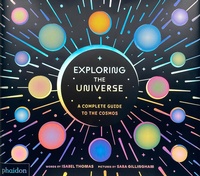 Enlarge image Cover: Exploring the Universe: A Complete Guide to the Cosmos (2025) - Phaidon Press Ltd