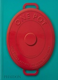 Cover: One Pot: 100 Simple Recipes to Cook Together (2025) - Phaidon Press Ltd