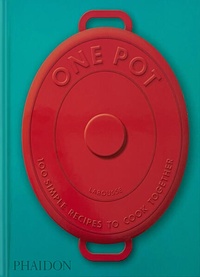 Enlarge image Cover: One Pot: 100 Simple Recipes to Cook Together (2025) - Phaidon Press Ltd