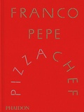 Bild: Franco Pepe: Pizza Chef (2025) - Phaidon Press Ltd