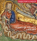 Cover: Lambeth Palace Library: Director's Choice - Scala Arts & Heritage Publishers Ltd
