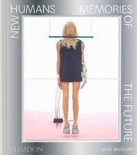 Abbildung von: New Humans - Phaidon Press Ltd
