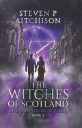 Cover: The Witches of Scotland - Cyt Media Ltd