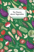 Cover: Ten Poems about Vegetables - Candlestick Press