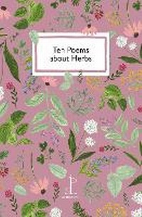 Enlarge image Cover: Ten Poems about Herbs - Candlestick Press