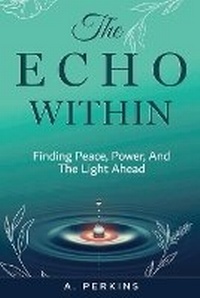 Enlarge image Cover: The Echo Within - Avoy LLC