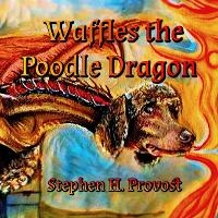 Enlarge image Cover: Waffles the Poodle Dragon - Dragon Crown Books