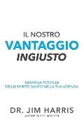 Cover: Il Nostro Vantaggio Ingiusto - High Bridge Book