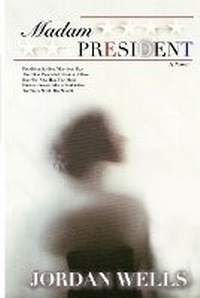 Enlarge image Cover: Madam President - Scott and Scholars Press