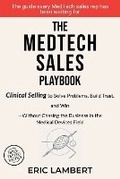 Cover: The MedTech Sales Playbook - Eric Lambert