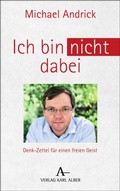 Cover: Ich bin nicht dabei - Karl Alber Verlag