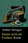 Cover: Immer noch am Fischen: Krimi - Uksak E-Books