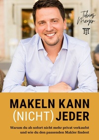 Abbildung von: Makeln kann (nicht) jeder - BoD - Books on Demand