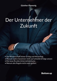 Abbildung von: Der Unternehmer der Zukunft - Bottom Up