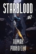 Cover: Starblood (Book #7) - Magic Dome Books
