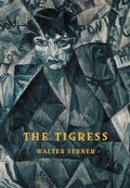 Cover: The Tigress - Twisted Spoon Press