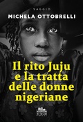 Cover: Il rito Juju e la tratta delle donne nigeriane - PubMe