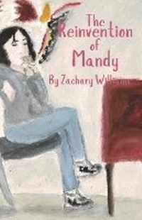 Enlarge image Cover: The Reinvention of Mandy - Elephas Maximus Publishing