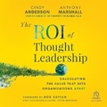 Cover: The Roi of Thought Leadership - Ascent Audio