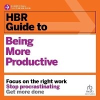 Abbildung von: HBR Guide to Being More Productive - Ascent Audio