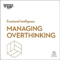 Cover: Managing Overthinking - Ascent Audio