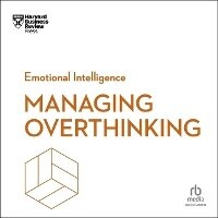 Enlarge image Cover: Managing Overthinking - Ascent Audio