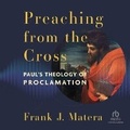 Cover: Preaching from the Cross - Christianaudio