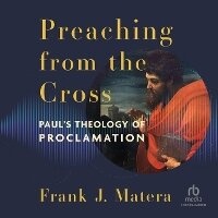 Enlarge image Cover: Preaching from the Cross - Christianaudio