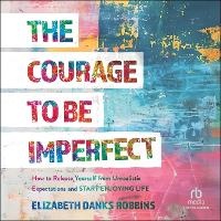 Enlarge image Cover: The Courage to Be Imperfect - Christianaudio