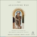 Cover: The Augustine Way - Christianaudio