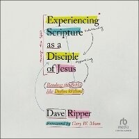 Enlarge image Cover: Experiencing Scripture as a Disciple of Jesus - Christianaudio