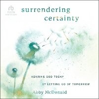 Enlarge image Cover: Surrendering Certainty - Christianaudio
