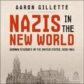 Cover: Nazis in the New World - HighBridge Audio