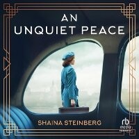 Enlarge image Cover: An Unquiet Peace - HighBridge Audio