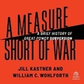 Cover: A Measure Short of War - HighBridge Audio