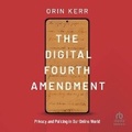 Cover: The Digital Fourth Amendment - HighBridge Audio